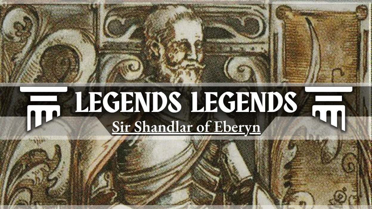 Sir Shandlar of Eberyn Legends