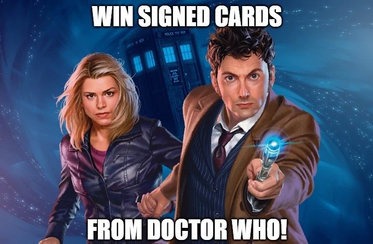 You can win cards signed by Doctor Who cast members if you enter WarChild UK's charity sweepstakes. Paid entry required.