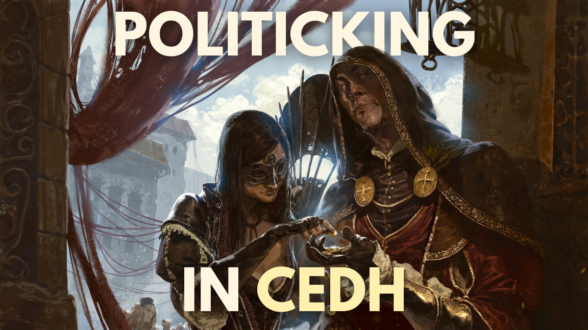 Politics in cEDH